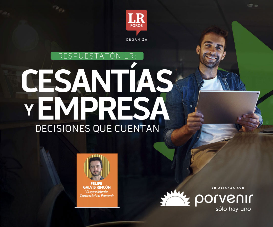 Respuestatón LR: Cesantías y empresa: decisiones que cuentan